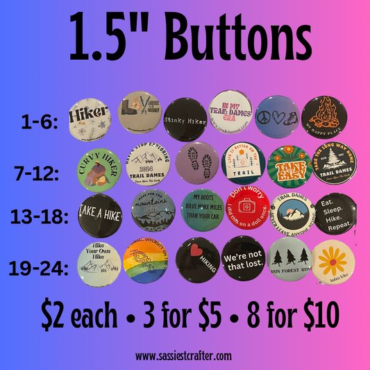 Three (3) Hiking Buttons, size 1.5"